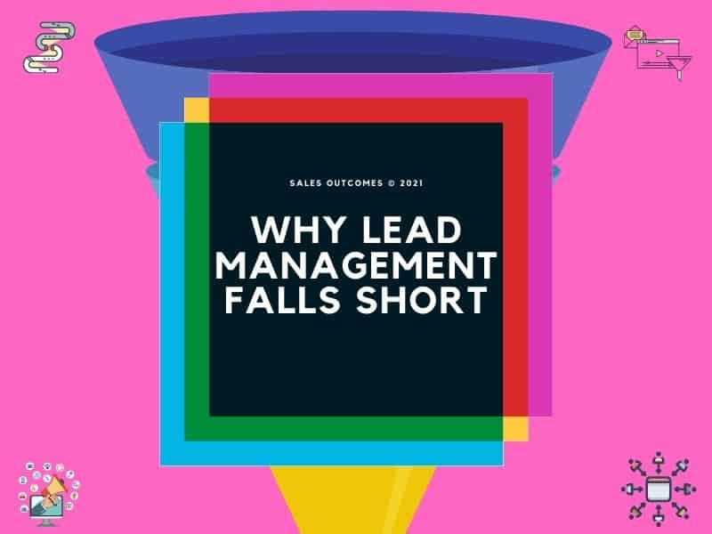 Why Lead Management Falls Short